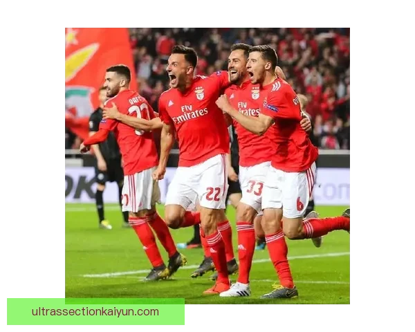 本菲卡球队节奏持续提升，状态回暖引关注